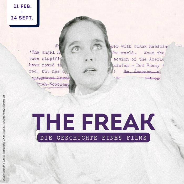 The Freak, nouvelle exposition temporaire à Chaplin's World 2023