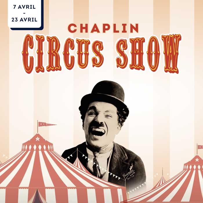 chaplin circus show 2023 - chaplin's World - Spectacle de Cirque